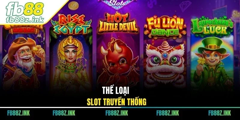 Thể loại slot truyền thống
